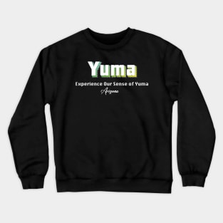 Yuma Arizona Yellow Text Crewneck Sweatshirt